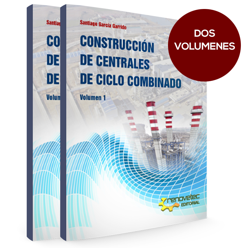 RENOVETEC publica el libro CONSTRUCCIÓN DE CENTRALES DE CICLO COMBINADO